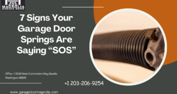 7 Signs Your Garage Door Springs Are Saying “SOS”