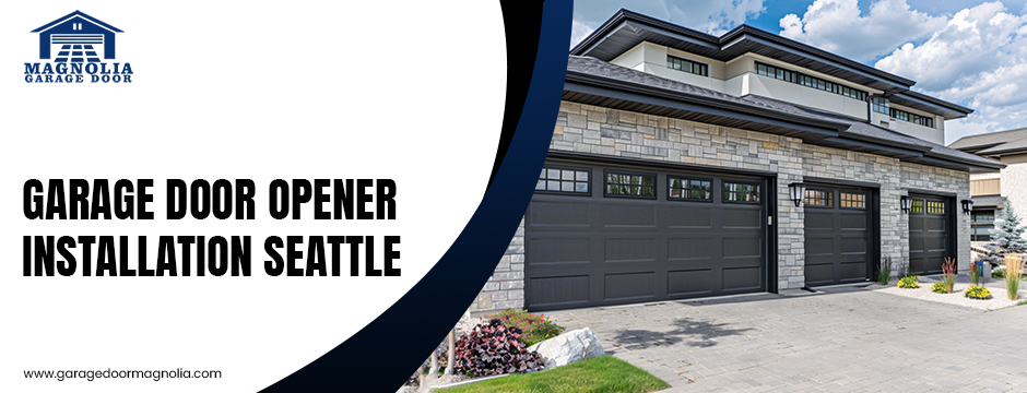 Garage Door Opener Repair Seattle