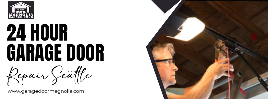 24 Hour Garage Door Repair Seattle