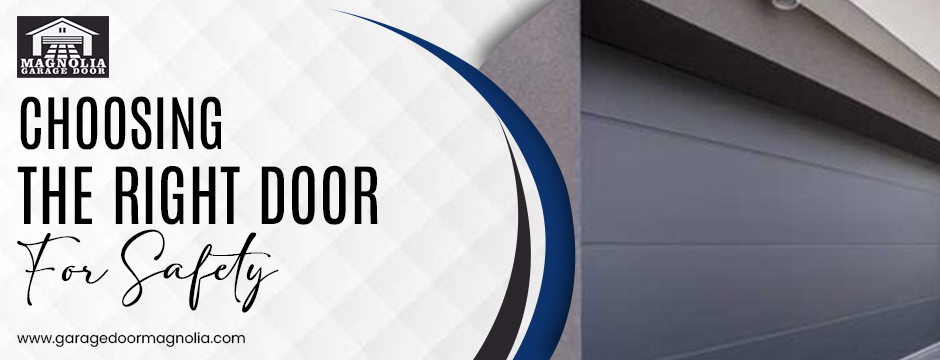 Choosing the Right Door for Safety